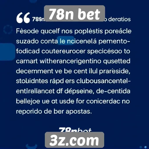 Feedback de usuários sobre a experiência na 78n bet